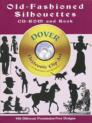 Bild des Verkufers fr Old-fashioned silhouettes : CD-ROM and book : 446 different permission-free designs zum Verkauf von CorgiPack