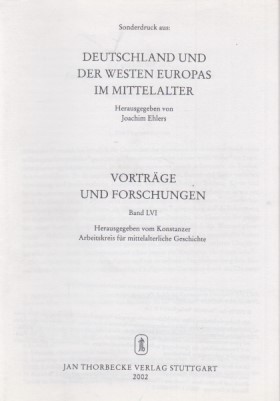 Bild des Verkufers fr Ex occidente lux. Europas west-stliches Religionsgeflle. Sonderdruck aus: Deutschland und der Westen Europas im Mittelalter (hrsg. von Joachim Ehlers); Vortrge u. Forschungen; Band LVI. zum Verkauf von Fundus-Online GbR Borkert Schwarz Zerfa