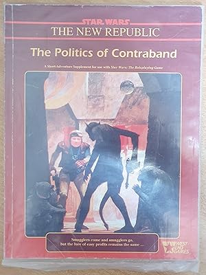 Seller image for The Politics of Contraband (Star Wars RPG) for sale by Boobooks