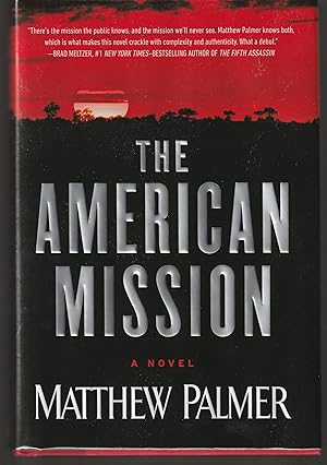 The American Mission (Signed First Edition)