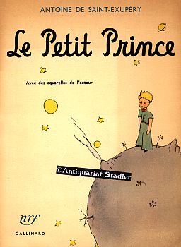 Le Petit Prince. Avec des aquarelles de l auteur. In französ. Sprache.