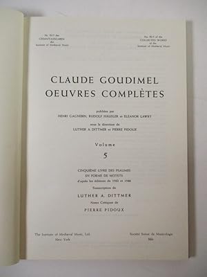 Cinquième Livre Des Psaumes En Forme De Motets d'aprés les éditions de 1562 et 1566. (= Claude Go...