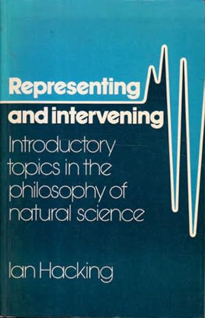 Seller image for Representing and Intervening: Introductory Topics in the Philosophy of Natural Science for sale by Goulds Book Arcade, Sydney