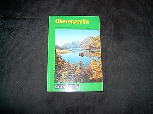 Oberengadin. 57 Routenbeschreibungen mit Routenkarten, Routenprofilen und Bildern. (= Bündner Wan...