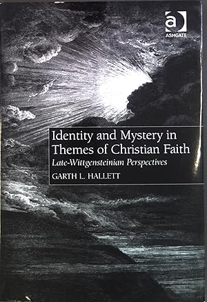 Imagen del vendedor de Identity and mystery in themes of Christian faith : late Wittgensteinian perspectives. a la venta por books4less (Versandantiquariat Petra Gros GmbH & Co. KG)