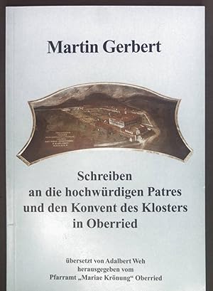 Bild des Verkufers fr Schreiben an die hochwrdigen Patres und den Konvent des Klosters in Oberried. zum Verkauf von books4less (Versandantiquariat Petra Gros GmbH & Co. KG)