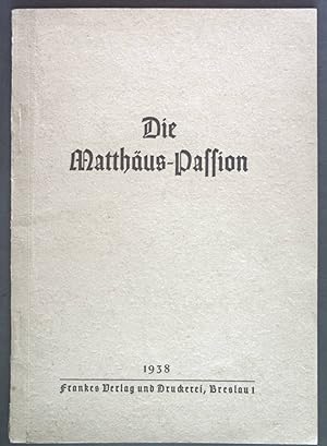 Imagen del vendedor de Die Matthus-Passion. a la venta por books4less (Versandantiquariat Petra Gros GmbH & Co. KG)