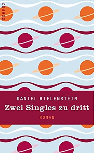 Seller image for Zwei Singles zu dritt: Roman for sale by Gabis Bcherlager