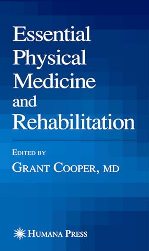 Seller image for Essential Physical Medicine and Rehabilitation. (Musculoskeletal Medicine). for sale by Antiquariat Thomas Haker GmbH & Co. KG