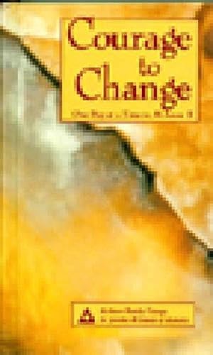 Seller image for Courage to Change (Hardcover) for sale by Grand Eagle Retail