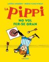 Imagen del vendedor de la Pippi no vol fer-se gran a la venta por AG Library