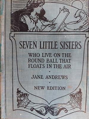 Seven Little Sisters Who Live on the Round Ball That Floats in the Air