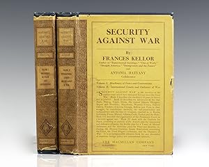 Seller image for Security Against War: Volume I International Controversies; Volume II Arbitration, Disarmament, Outlawry. for sale by Raptis Rare Books