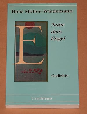 Bild des Verkufers fr Nahe dem Engel - Gedichte zum Verkauf von Rmpelstbchen