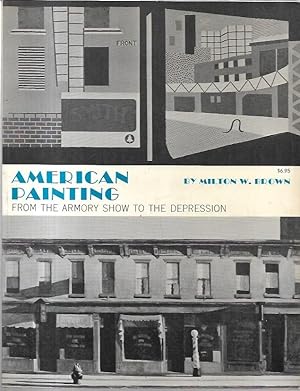 Seller image for American Painting: From the Armory Show to the Depression. for sale by City Basement Books