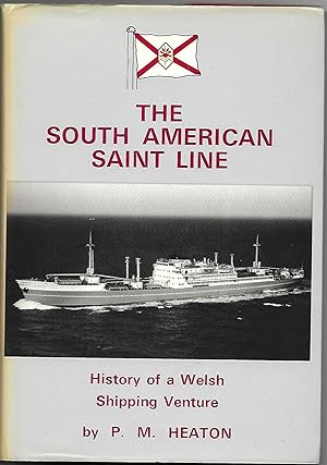 Image du vendeur pour The South American Saint Line, History of a Welsh Shipping Venture mis en vente par Anchor Books