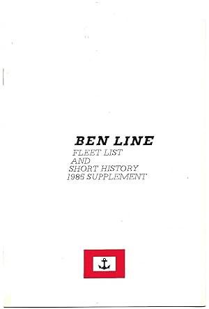 Bild des Verkufers fr Ben Line Fleet List And Short History 1985 Supplement zum Verkauf von Anchor Books