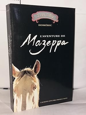 Image du vendeur pour L'Aventure de Mazeppa mis en vente par Librairie Albert-Etienne