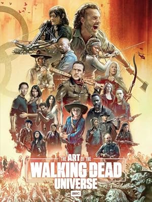 Imagen del vendedor de Art of the Walking Dead Universe a la venta por GreatBookPrices