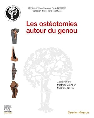 les ostéotomies autour du genou