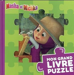 Masha et Michka : mon grand livre puzzle
