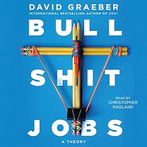 Bild des Verkäufers für Bullshit Jobs a Theory (Audio Download). zum Verkauf von BestBookDeals