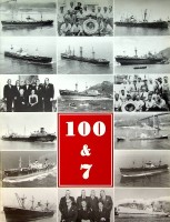 Seller image for 100 & 7 (softcover edition) Restructuring Greek Shipping After World War II for sale by nautiek