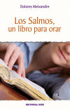 Los Salmos, un libro para orar - 9ª edición.