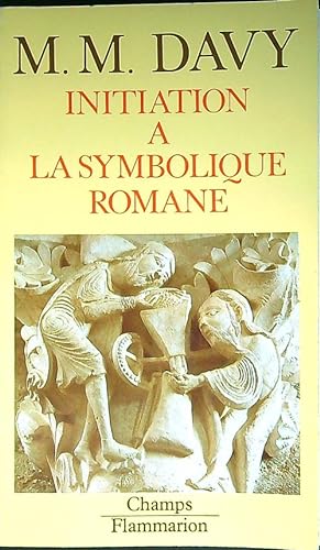 Bild des Verkufers fr Initiation a' la symbolique romane zum Verkauf von Librodifaccia