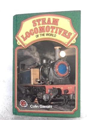 Seller image for Steam Locomotives of the World for sale by World of Rare Books
