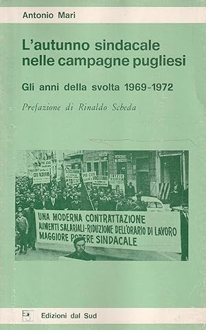 Immagine del venditore per L'autunno sindacale nelle campagne pugliesi. Gli anni della svolta 1969-1972 venduto da Messinissa libri