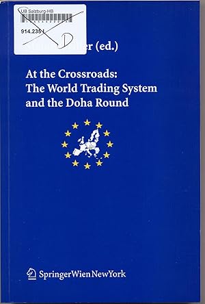 Immagine del venditore per At the Crossroads: The World Trading System and the Doha Round venduto da avelibro OHG