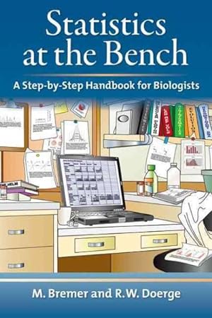 Immagine del venditore per Statistics at the Bench : A Step-by-Step Handbook for Biologists venduto da GreatBookPricesUK