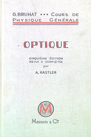 Bild des Verkufers fr Cours de physique generale - Optique zum Verkauf von Librodifaccia
