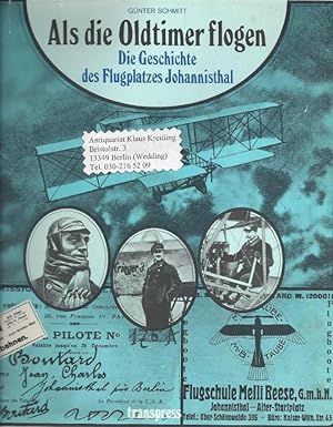 Als die Oldtimer flogen. Die Geschichte des Flugplatzes Johannisthal