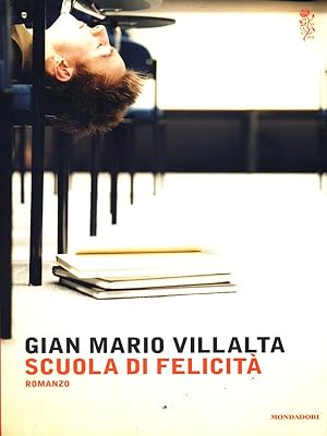 Bild des Verkufers fr Scuola di felicita' zum Verkauf von Librodifaccia