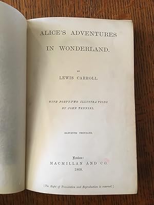ALICE`S ADVENTURES IN WONDERLAND. With Forty-Two illustrations by John Tenniel.