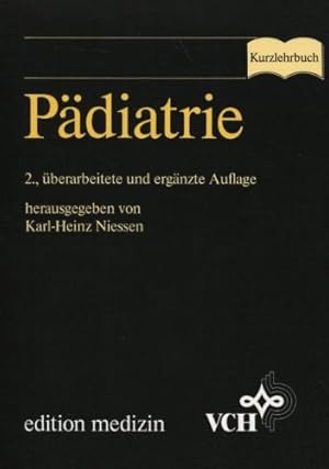 Seller image for Pdiatrie. hrsg. von Karl-Heinz Niessen. Mit Beitr. von J. A. Bliesener . / Kurzlehrbuch for sale by Antiquariat Buchhandel Daniel Viertel