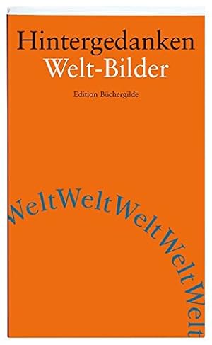 Image du vendeur pour Hintergedanken; Teil: Welt-Bilder mis en vente par Antiquariat Buchhandel Daniel Viertel