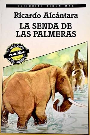 Imagen del vendedor de La senda de las palmeras a la venta por Alcan Libros