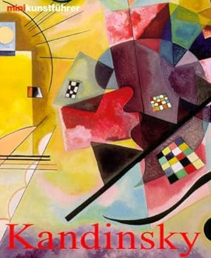 Bild des Verkufers fr Wassily Kandinsky : Leben und Werk. Elke Linda Buchholz / Minikunstfhrer zum Verkauf von Antiquariat Buchhandel Daniel Viertel