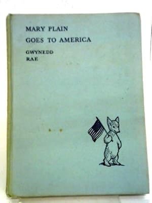 Bild des Verkufers fr Mary Plain Goes To America zum Verkauf von World of Rare Books