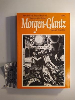 Immagine del venditore per Morgen-Glantz. Zeitschrift der Christian Knorr von Rosenroth-Gesellschaft. 3/1993. venduto da Druckwaren Antiquariat