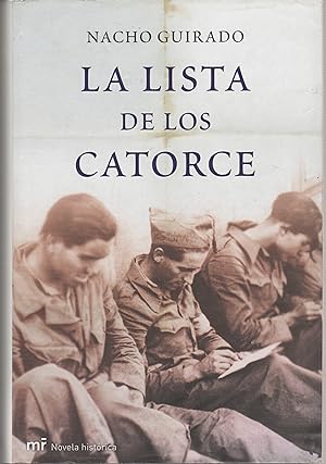 Image du vendeur pour La Lista De Los Catorce mis en vente par La Bodega Literaria