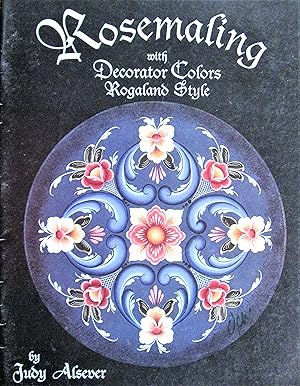 ROSEMALING. With Decorator Colors Rogaland Style.