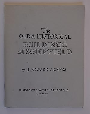 The Old & Historical Buildings of Sheffield