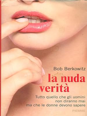 Bild des Verkufers fr La nuda verita' zum Verkauf von Librodifaccia