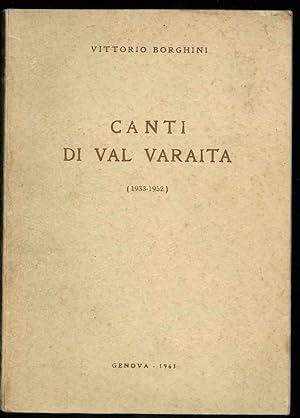 Canti di Val Varatia. (1933-1952).