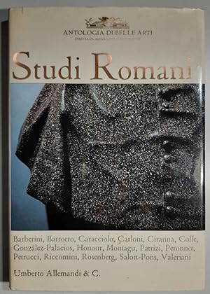 Studi Romani I: Antologia Di Belli Arti Diretta da Alvar Gonzalez-Palacios Nuova Serie, nn. 67-70...