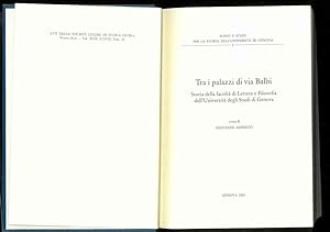 Tra i palazzi di via Balbi. Storia della facoltà di Lettere e Filosofia dell'Università degli stu...